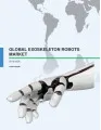 Global Exoskeleton Robots Market 2016-2020