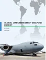 Global Directed Energy Weapons Market 2016-2020