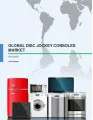 Global Disc Jockey Consoles Market 2016-2020