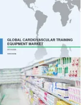 Global Cardiovascular Training Equipment Market 2016-2020