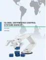 Global Distributed Control Systems Market 2016-2020