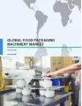 Global Food Packaging Machinery Market 2016-2020
