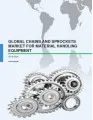 Global Chains and Sprockets Market for Material Handling Equipment 2016-2020