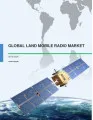 Global Land Mobile Radio Market 2016-2020