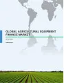 Global Agricultural Equipment Finance Market 2016-2020