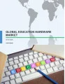 Global Education Hardware Market 2016-2020