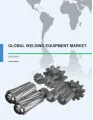 Global Welding Equipment Market 2016-2020