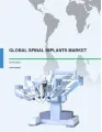 Global Spinal Implants Market 2016-2020