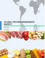 Global Protein Ingredients Market 2016-2020