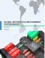 Global Motorcycle Infotainment System Market 2016-2020