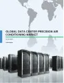 Global Data Center Precision Air Conditioning Market 2016-2020