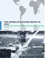 Fire Sprinkler Systems Market in APAC 2016-2020