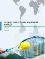 Table Tennis Equipment Market 2016-2020