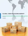 Global Cider Packaging Market 2016-2020