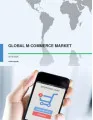 Global M-commerce Market 2016-2020