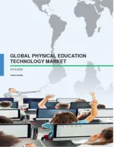 Global Physical Education Technology Market 2016-2020