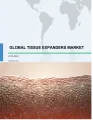 Global Tissue Expanders Market 2019-2023