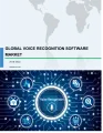 Global Voice Recognition Software Market 2018-2022