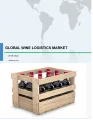 Global Wine Logistics Market 2018-2022