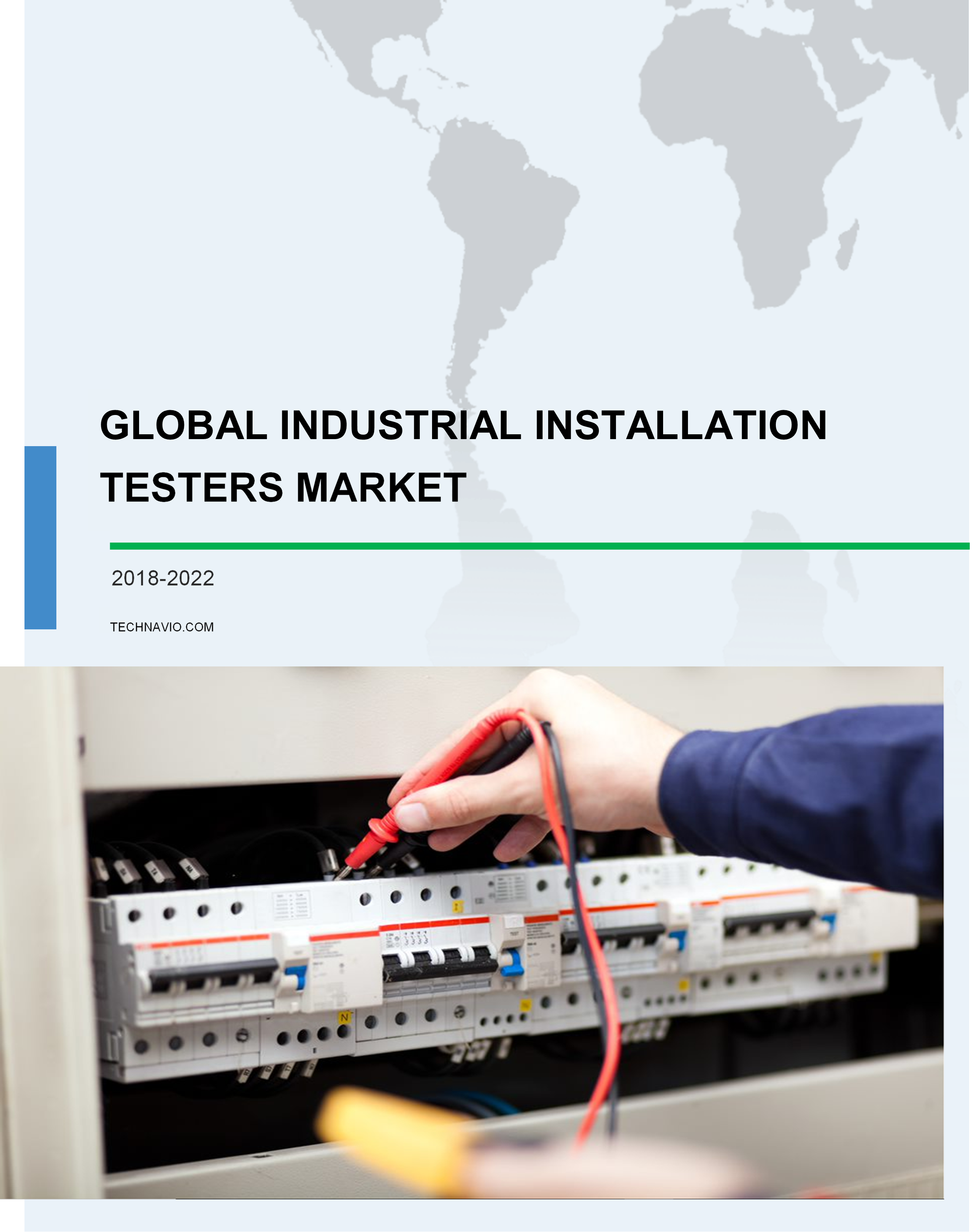 Global Industrial Installation Testers Market 2018-2022