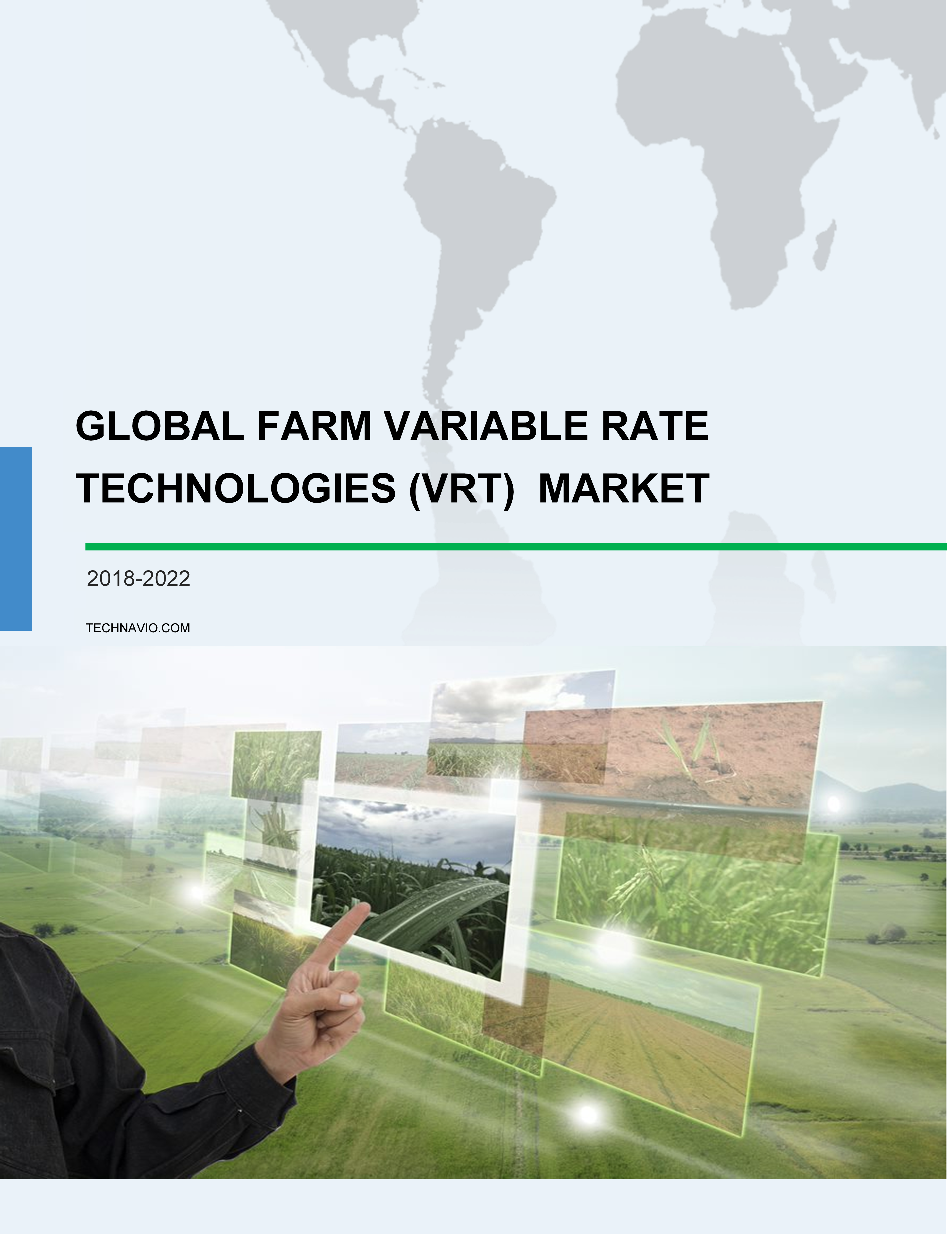 Global Farm Variable Rate Technologies (VRT) Market 2018-2022