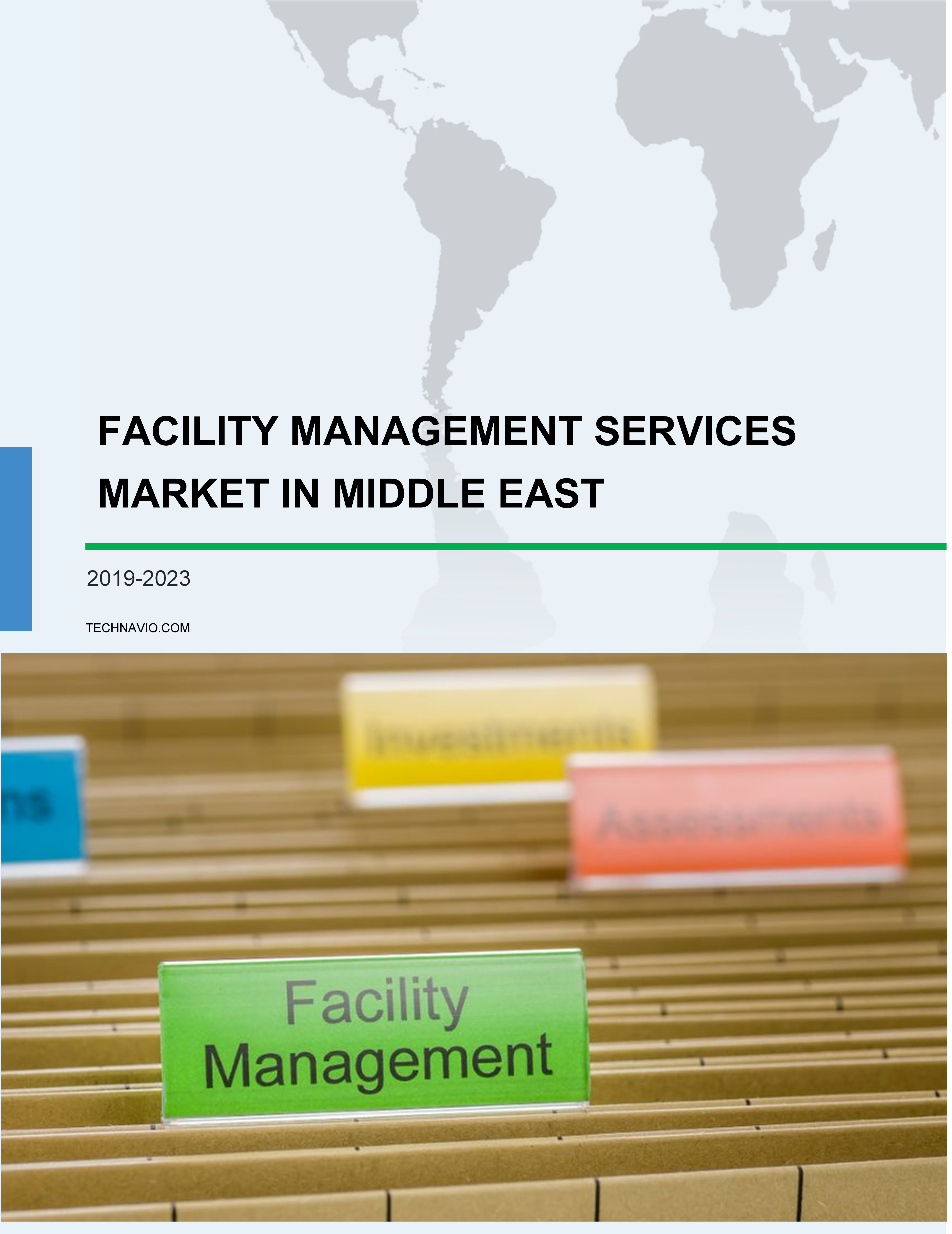Facility Management Services Market in Middle East 2019-2023
