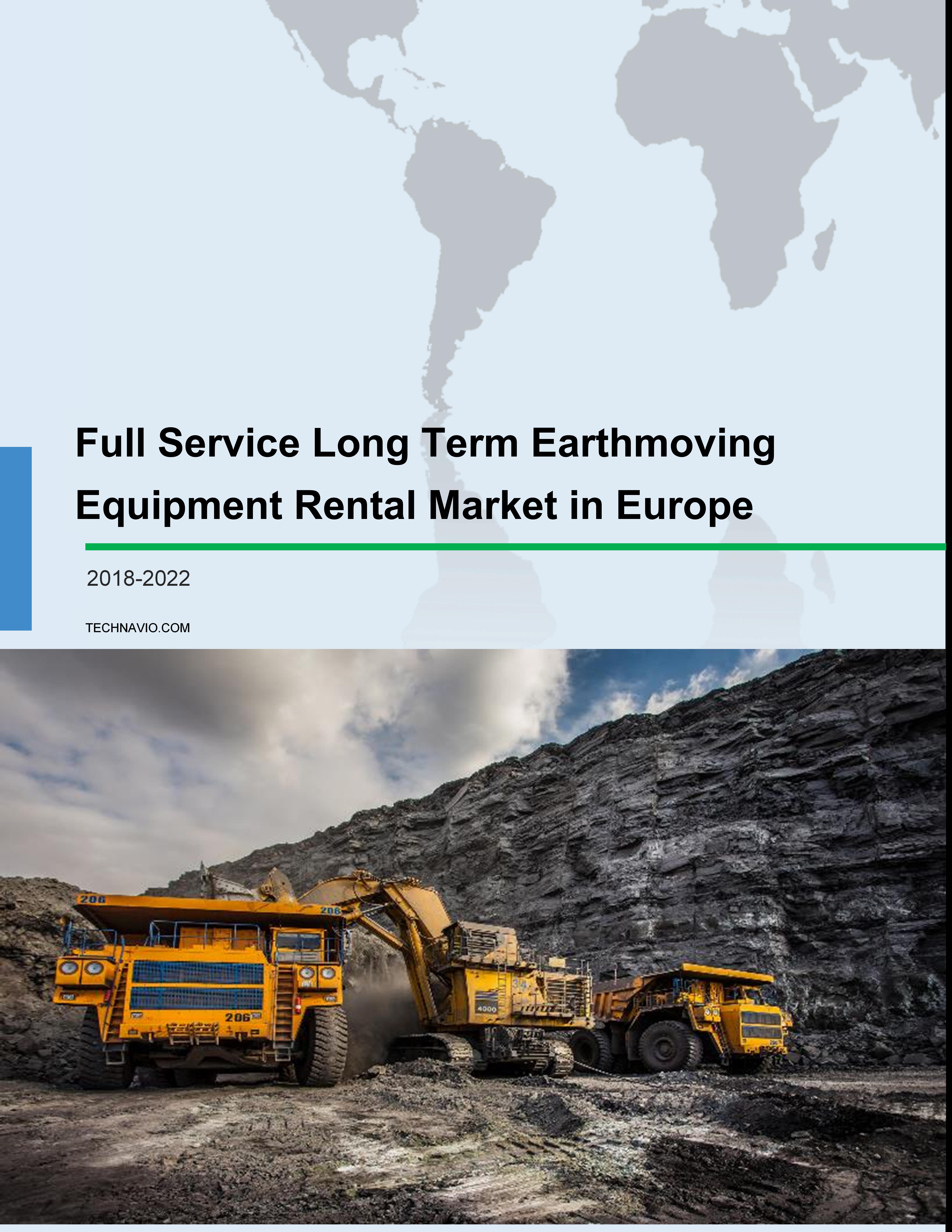 Full-Service Long-Term Earthmoving Equipment Rental Market in Europe 2018-2022