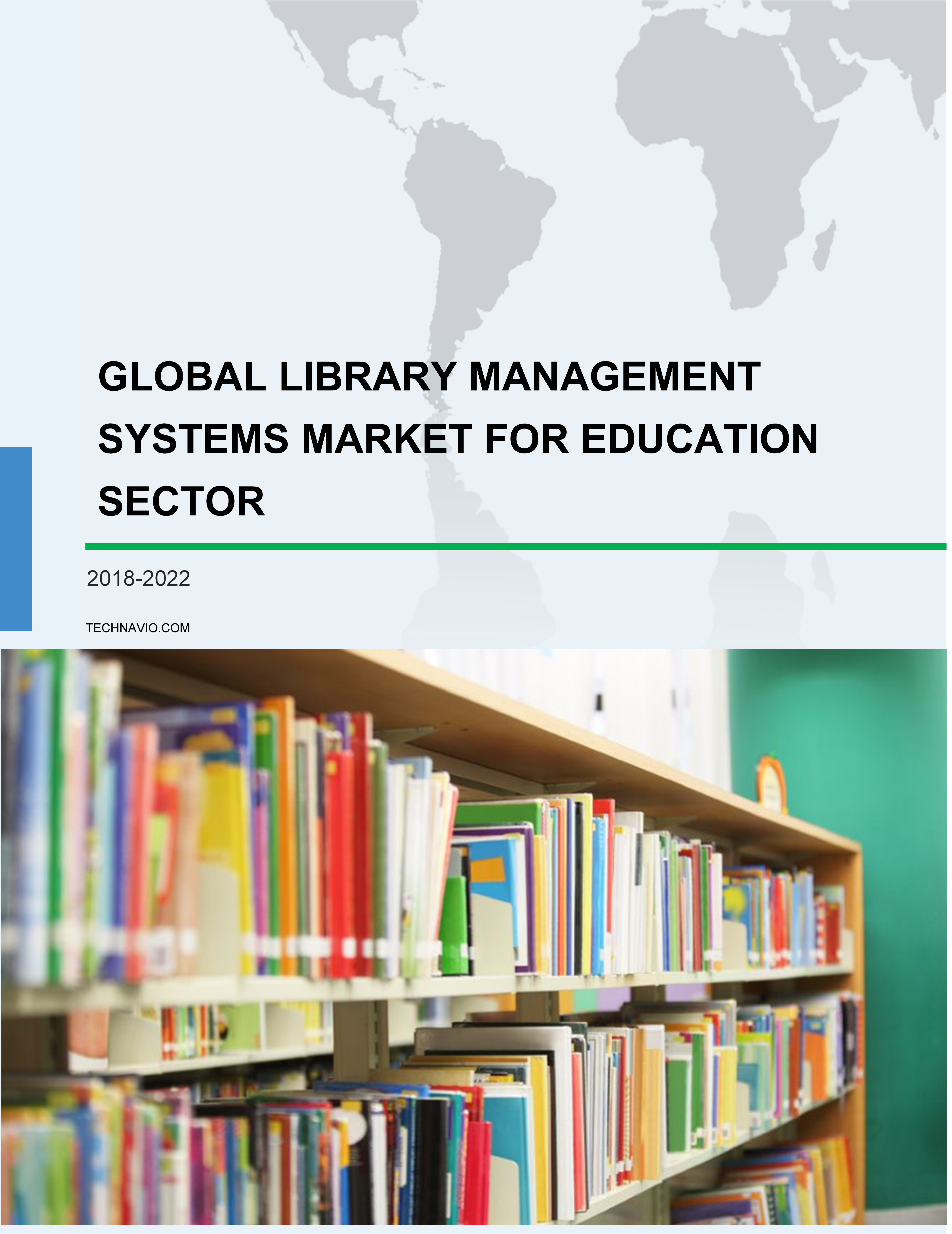 Global Library Management Systems Market for Education Sector 2018-2022