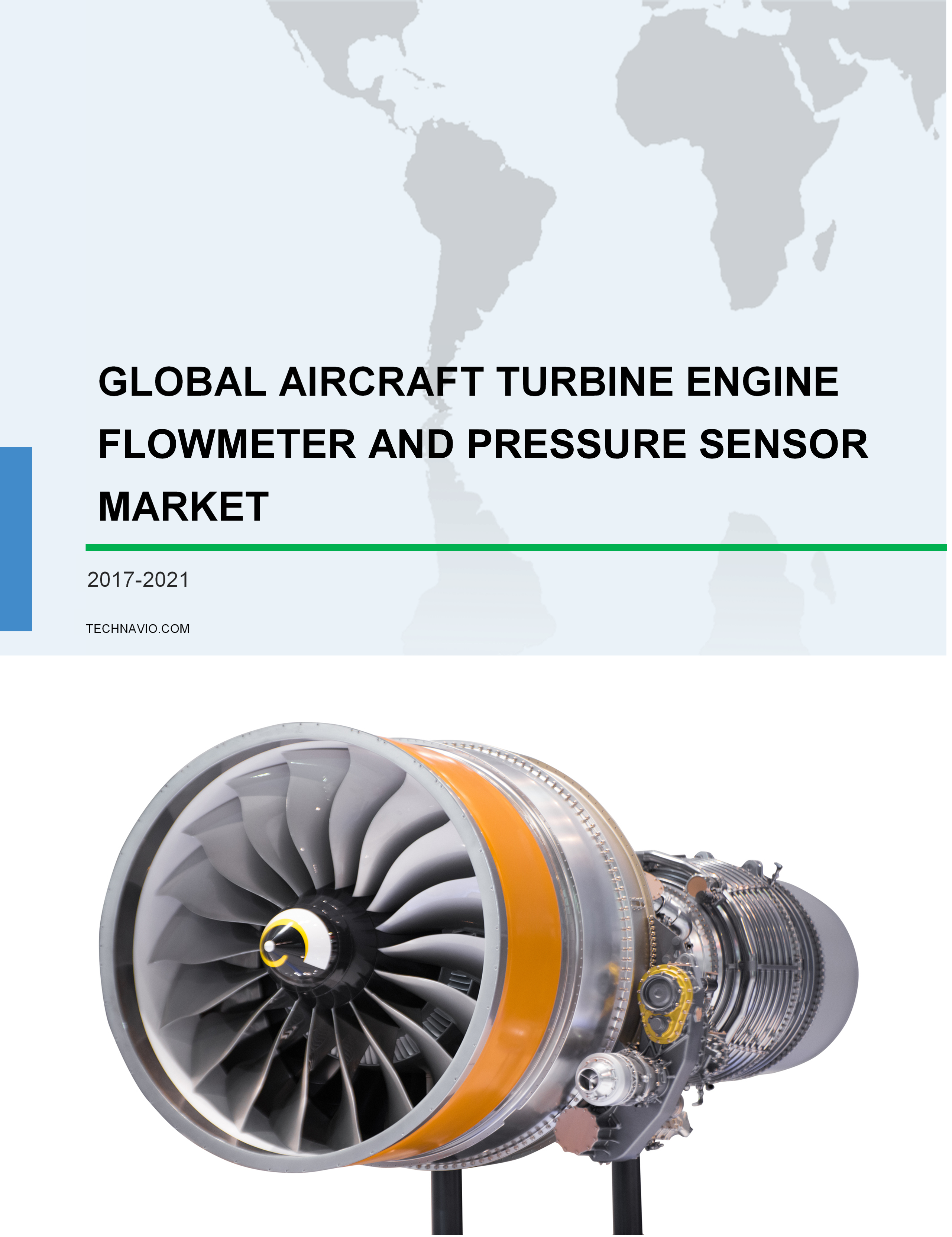Global Aircraft Turbine Engine Flowmeter and Pressure Sensors Market 2017-2021