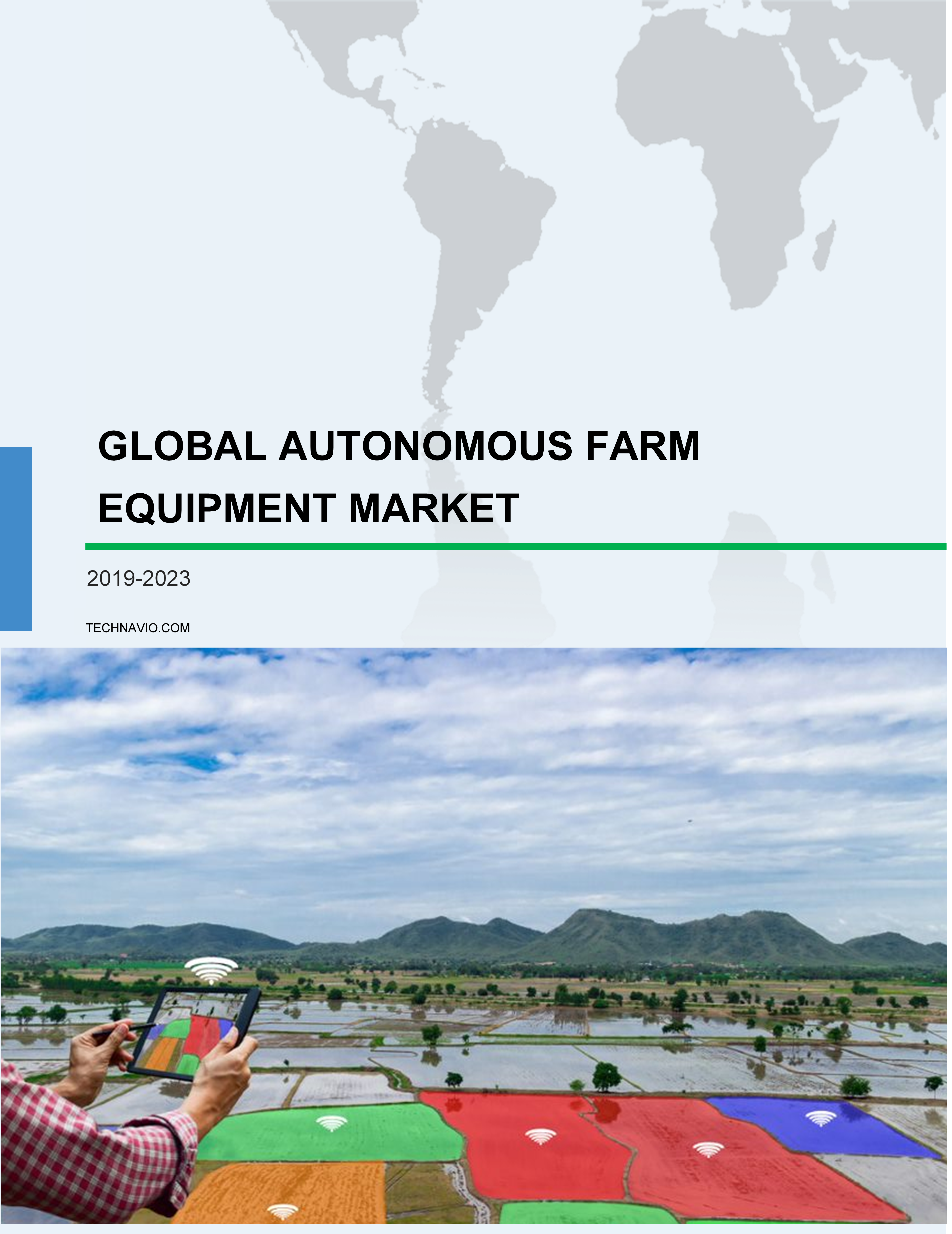 Global Autonomous Farm Equipment Market 2019-2023