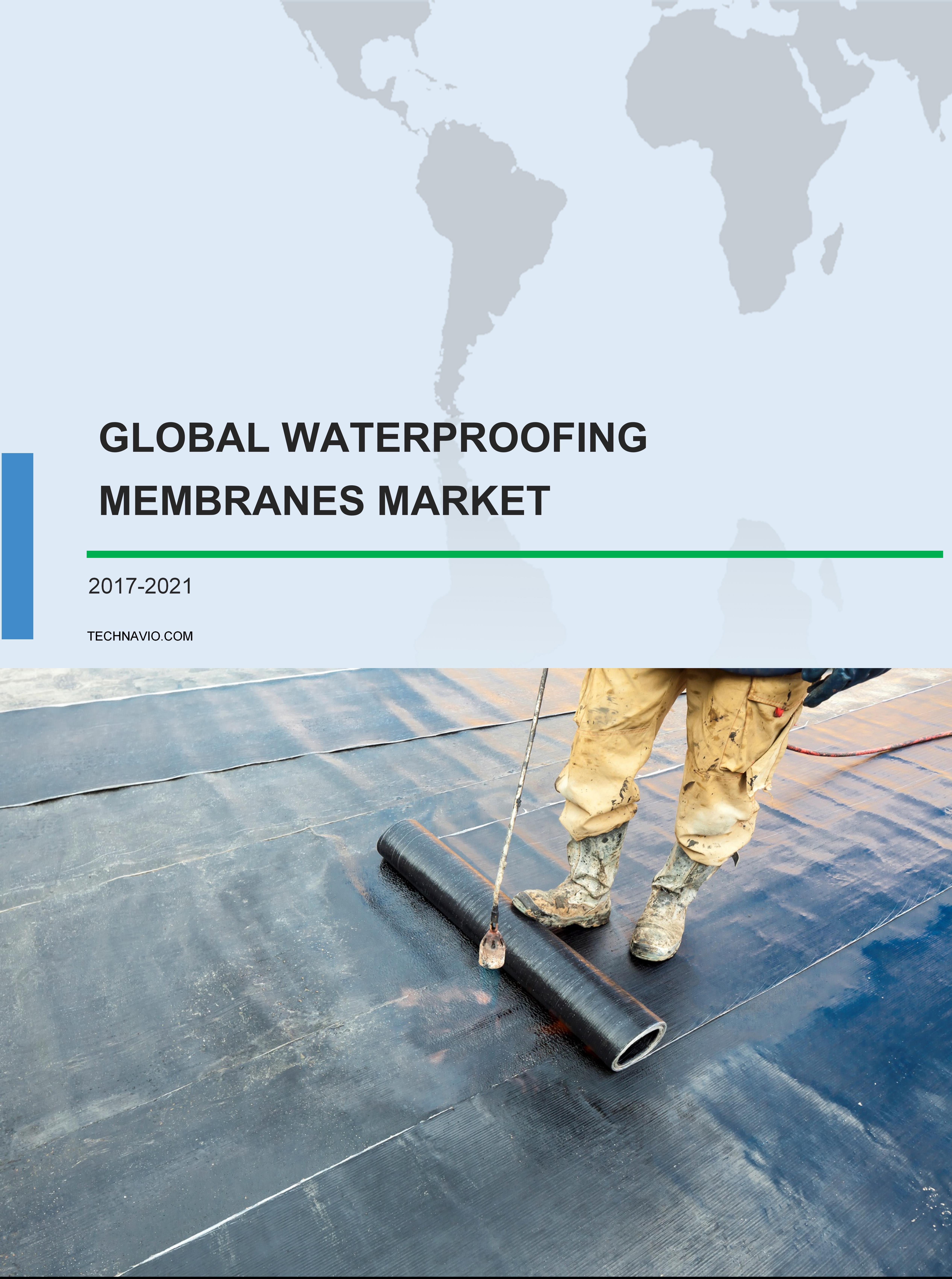 Global Waterproofing Membranes Market 2017-2021