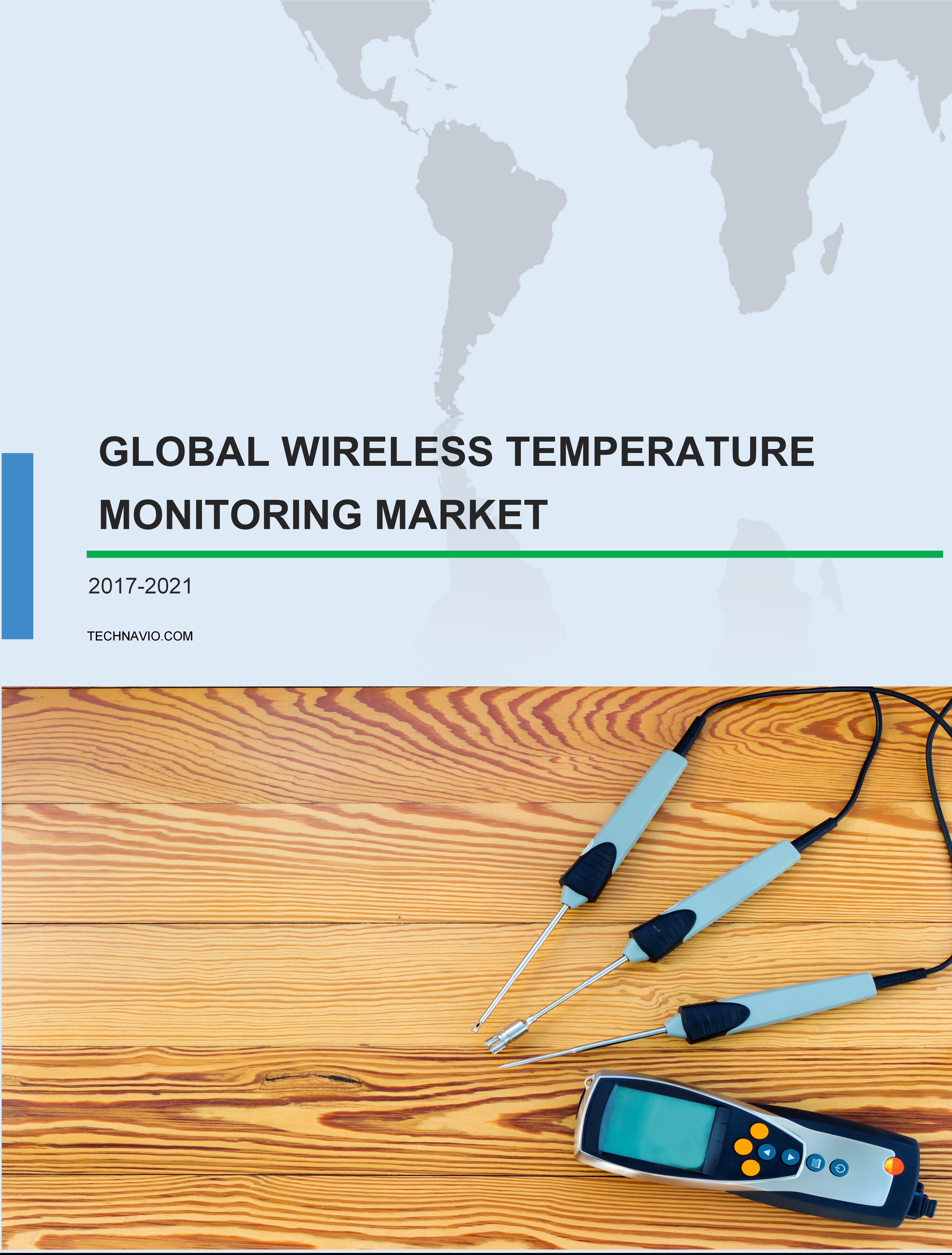 Global Wireless Temperature Monitoring Market 2017-2021
