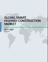 Global Smart Highway Construction Market 2017-2021