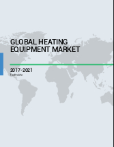 Global Heating Equipment Market 2017-2021