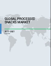 Global Processed Snacks Market 2017-2021