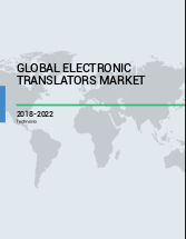 Global Electronic Translators Market 2018-2022
