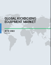 Global Kickboxing Equipment Market 2018-2022