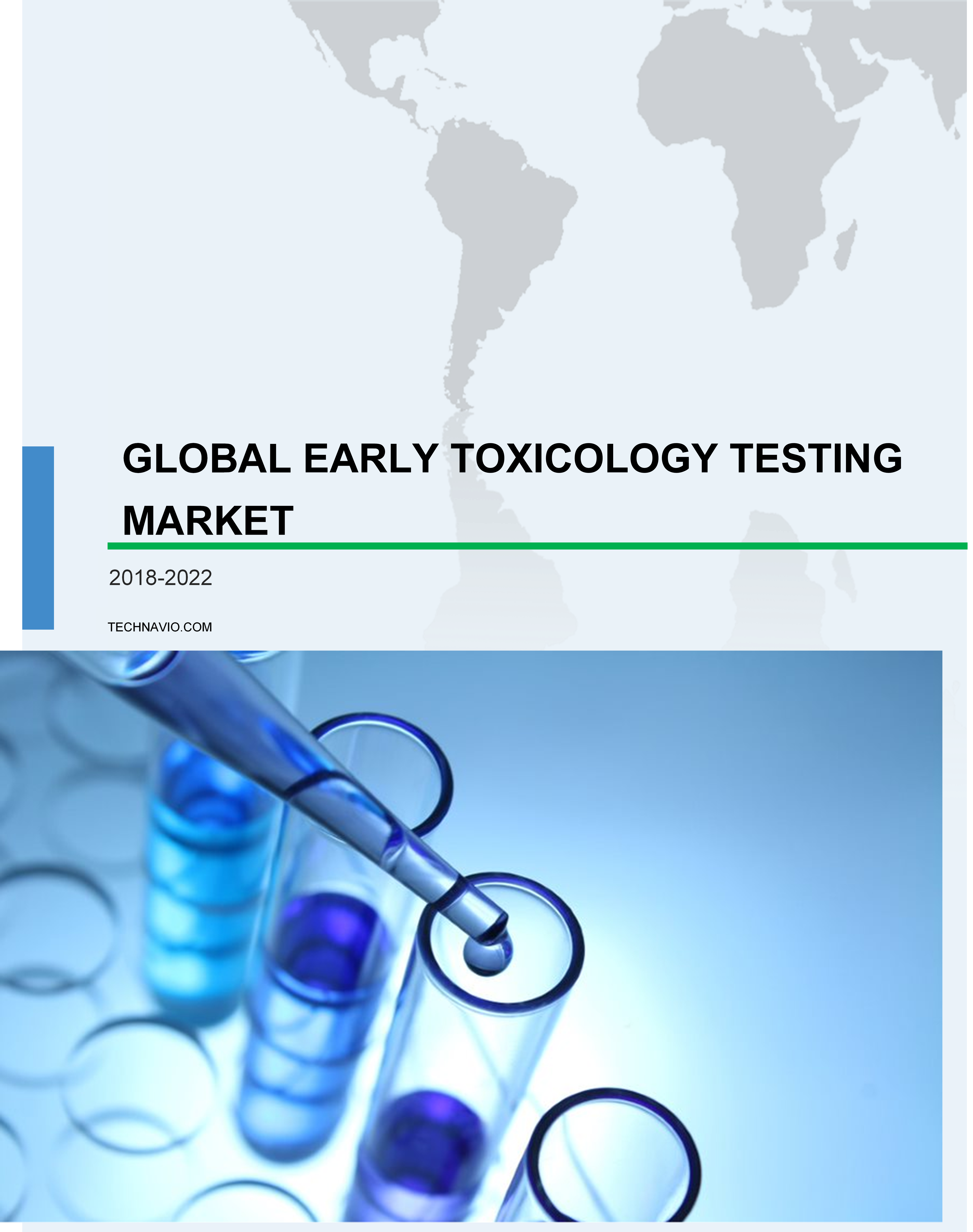 Global Early Toxicology Testing Market 2018-2022