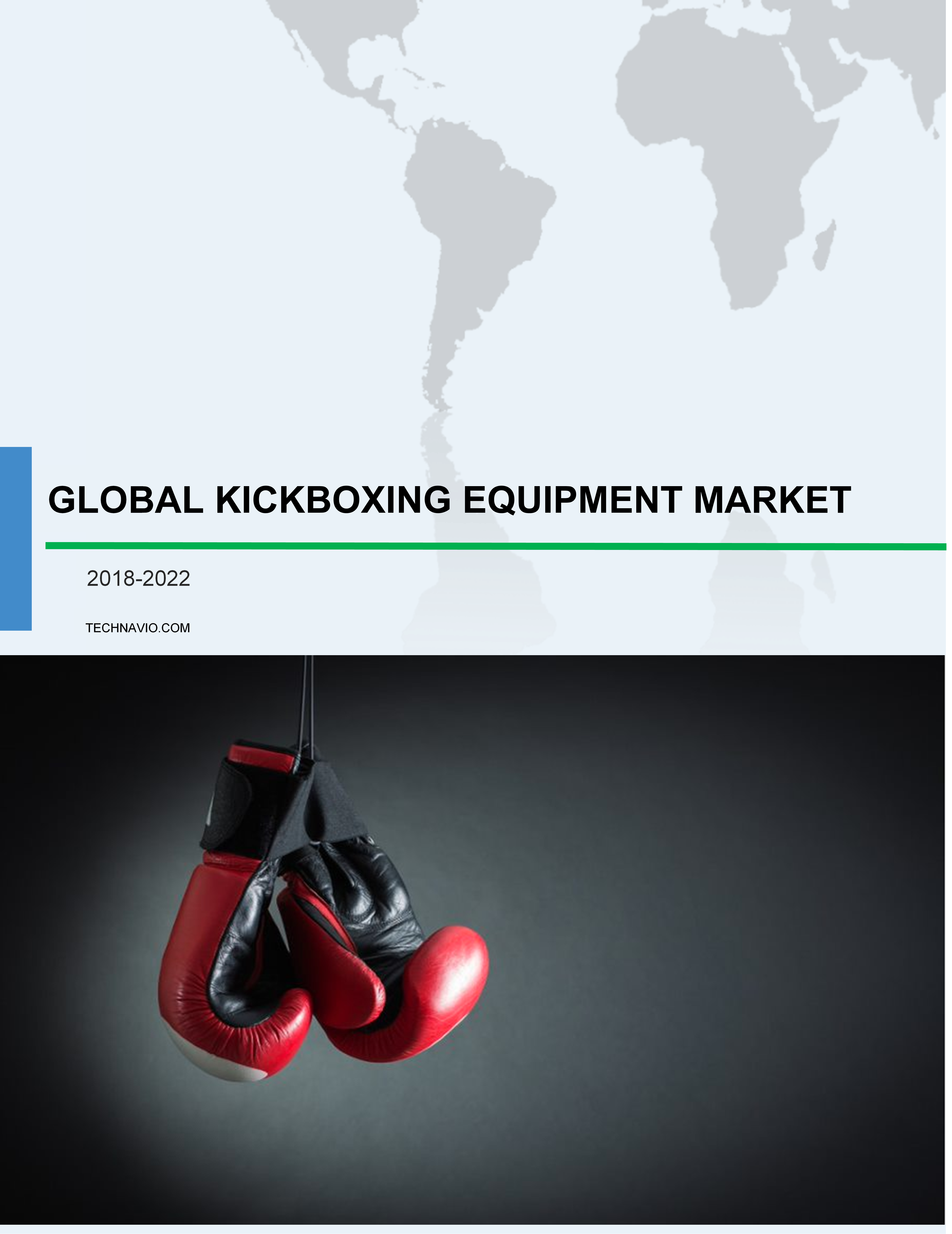 Global Kickboxing Equipment Market 2018-2022