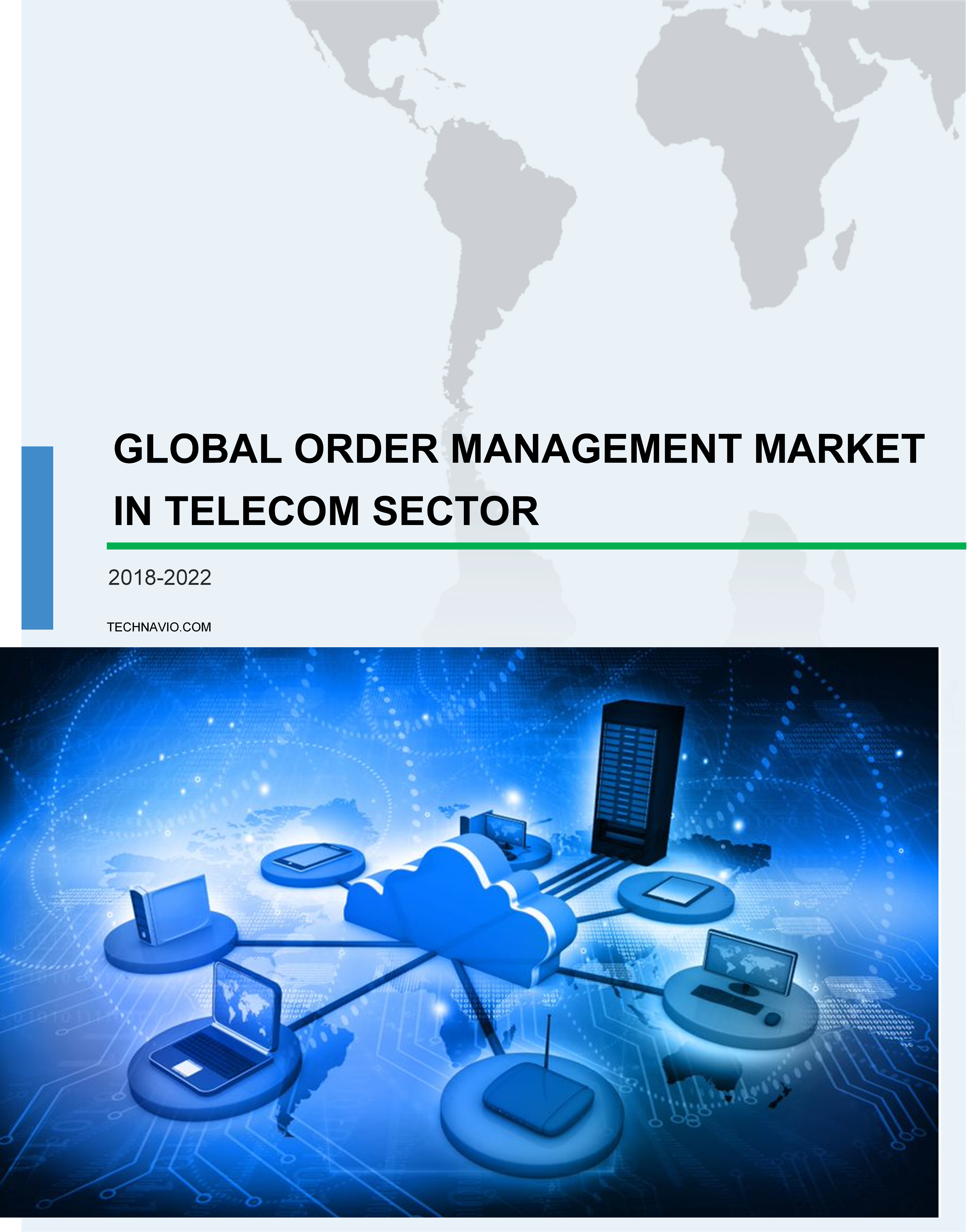 Global Order Management Market In Telecom Sector 2018-2022