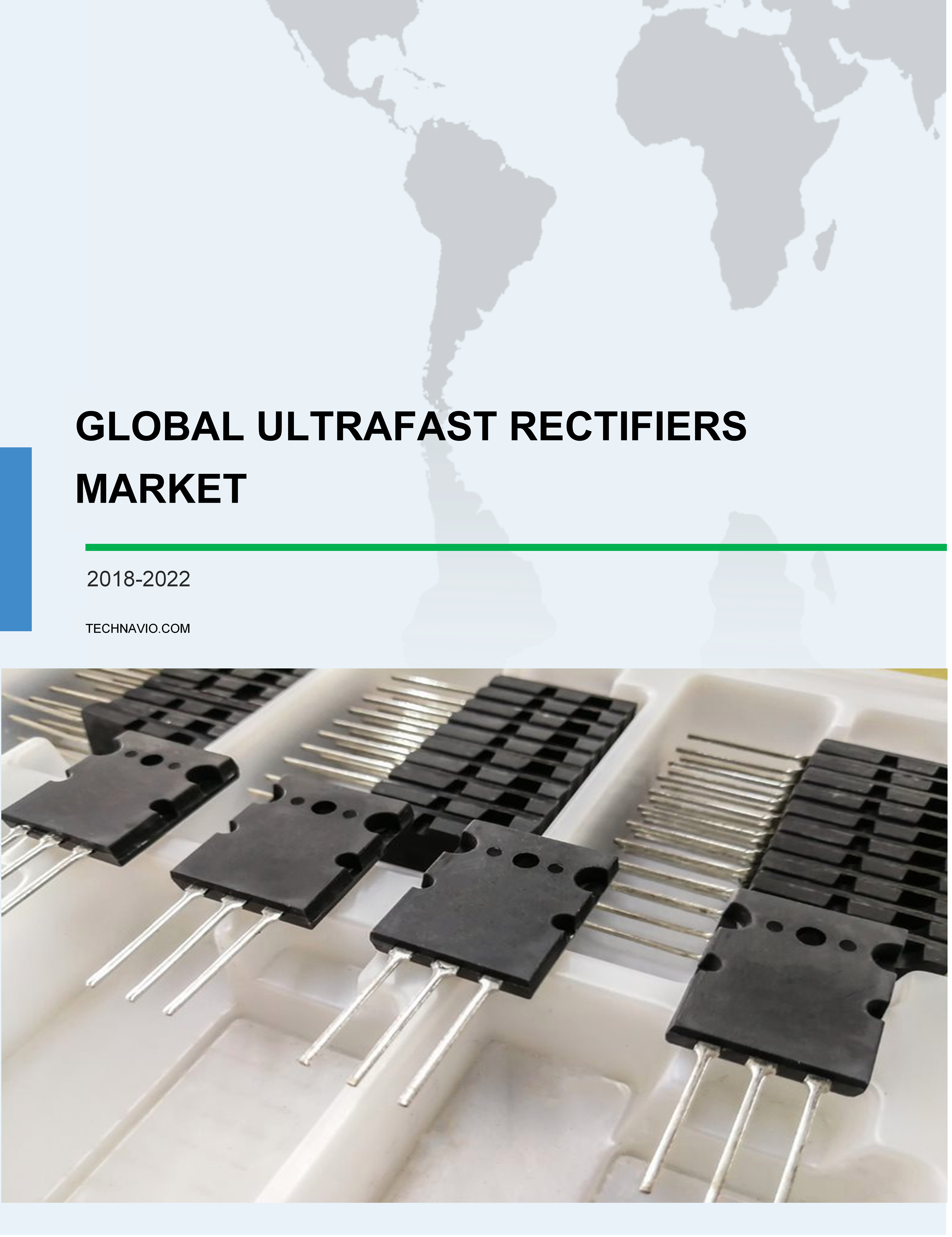 Global Ultrafast Rectifiers Market 2018-2022